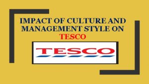 Management Style on Tesco