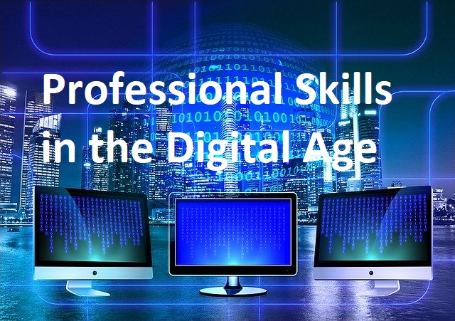 Professional Skills in the Digital Age