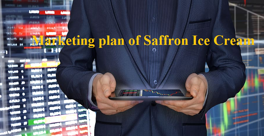 Marketing plan of Saffron Ice Cream