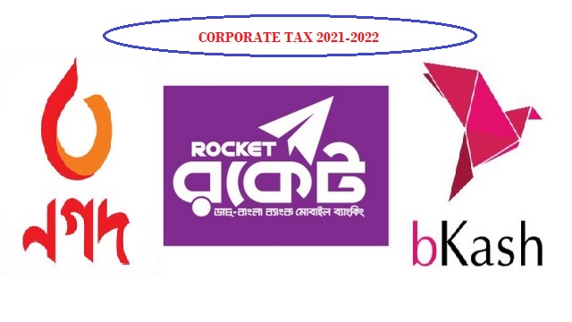 Bkash, Nagad and Rocket - Corporate Tax