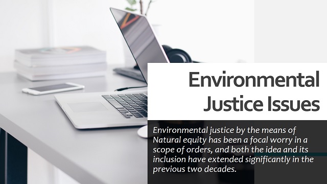 Environmental Justice Issues