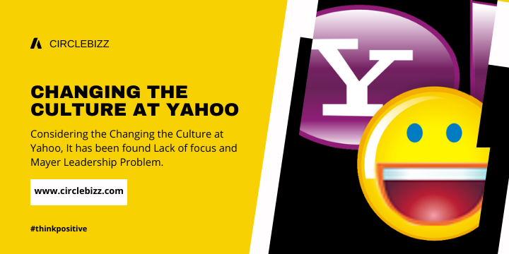 Changing the Culture at Yahoo