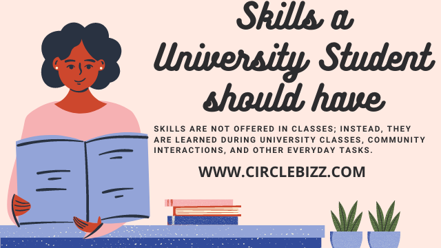 Skills a University Student should have