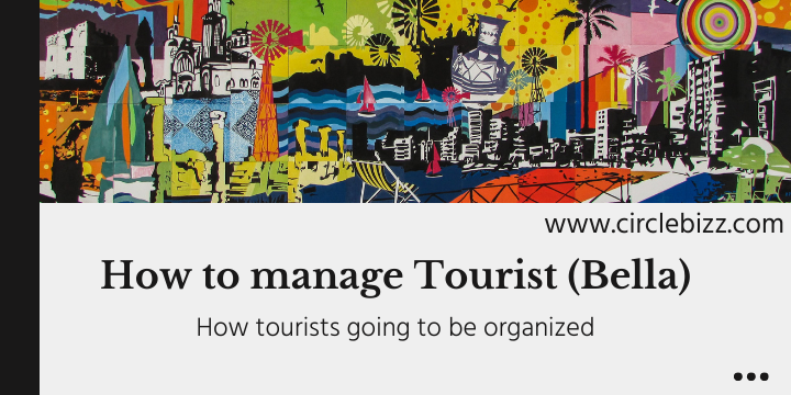 How to manage Tourist