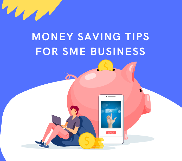 Money Saving Tips for SME Business